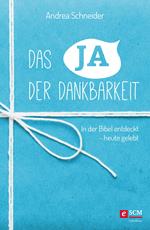 Das Ja der Dankbarkeit