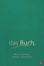 das Buch. Neues Testament, die Psalmen und die Sprichwörter