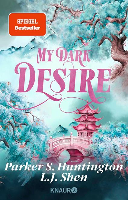 My Dark Desire - L. J. Shen,Parker S. Huntington,Patricia Woitynek - ebook