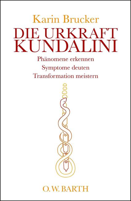 Die Urkraft Kundalini
