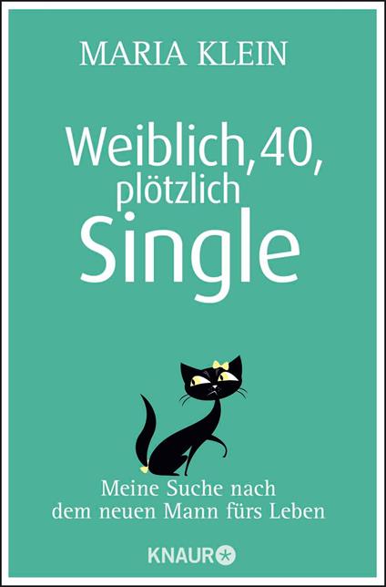 Weiblich, 40, plötzlich Single