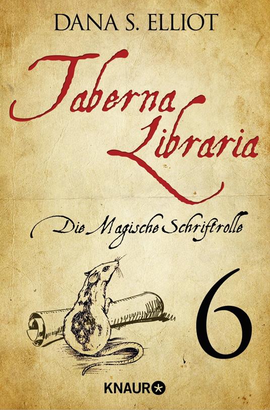 Taberna libraria 1 – Die Magische Schriftrolle