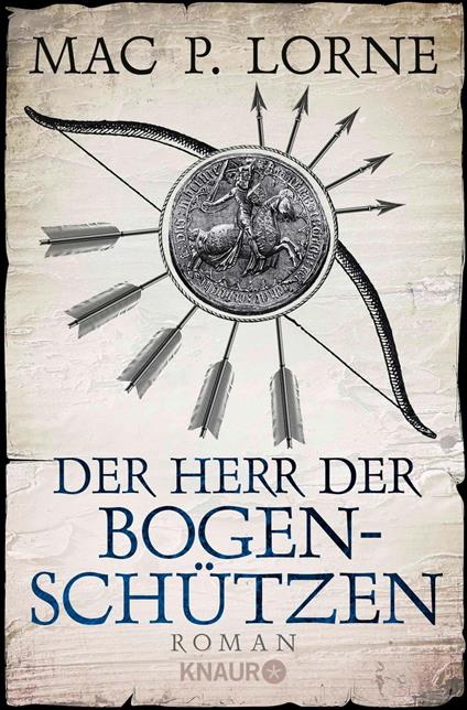Der Herr der Bogenschützen