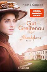 Gut Greifenau - Abendglanz