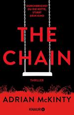 The Chain - Durchbrichst du die Kette, stirbt dein Kind