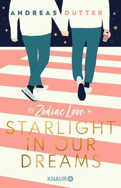 Zodiac Love: Starlight in Our Dreams - Andreas Dutter - ebook