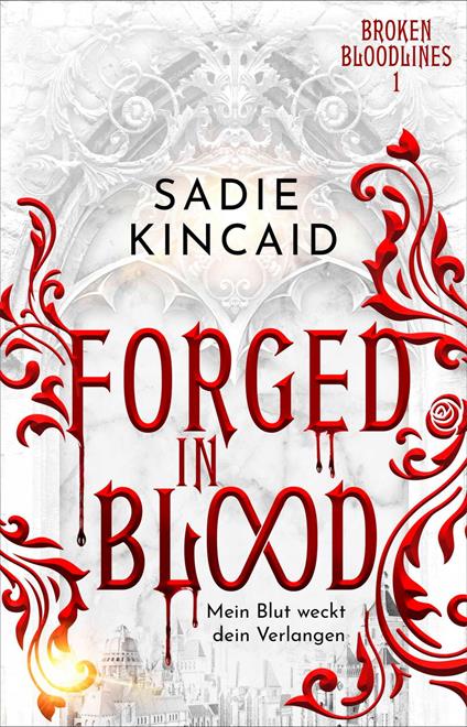 Forged in Blood - Sadie Kincaid,Liliana Ozeryanska - ebook
