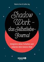 Shadow Work - das Selbstliebe-Journal