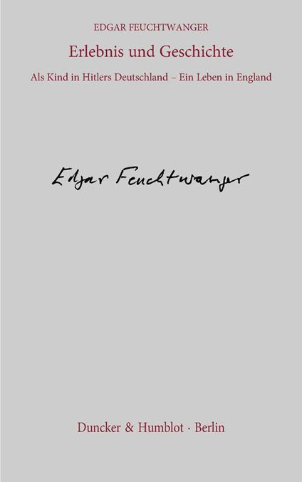 Erlebnis und Geschichte.