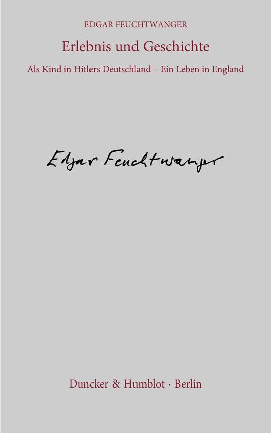 Erlebnis und Geschichte.