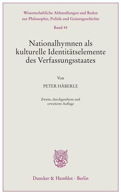 Nationalhymnen als kulturelle Identitätselemente des Verfassungsstaates.