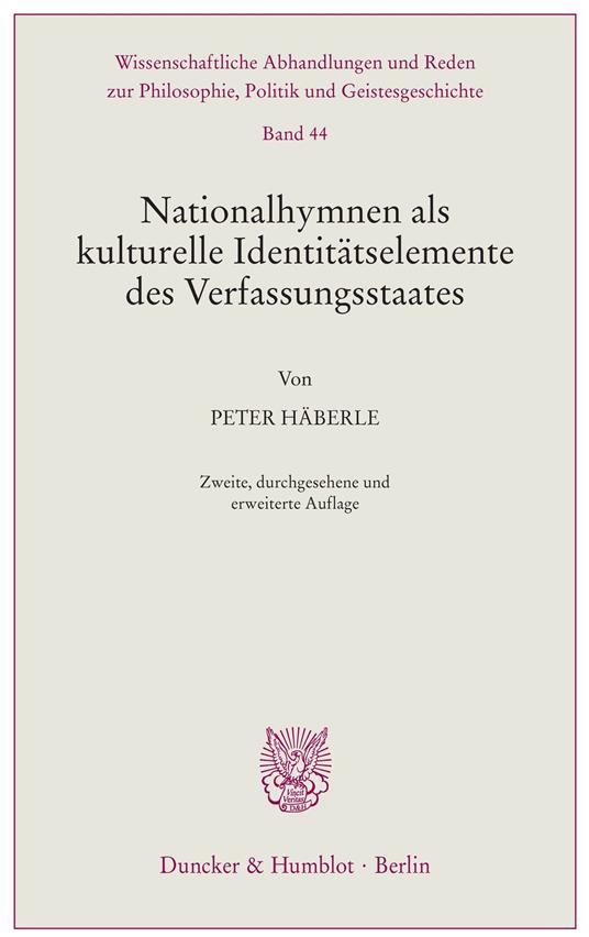 Nationalhymnen als kulturelle Identitätselemente des Verfassungsstaates.
