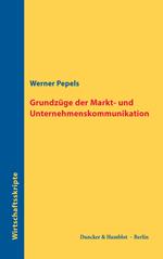 Grundzüge der Markt- und Unternehmenskommunikation.