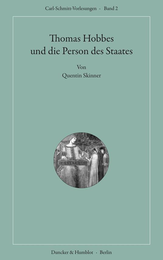 Thomas Hobbes und die Person des Staates.