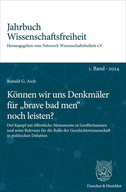 Können wir uns Denkmäler für „brave bad men“ noch leisten?