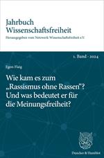 Wie kam es zum „Rassismus ohne Rassen“? Und was bedeutet er für die Meinungsfreiheit?