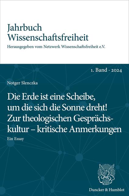Die Erde ist eine Scheibe, um die sich die Sonne dreht! Zur theologischen Gesprächskultur – kritische Anmerkungen.