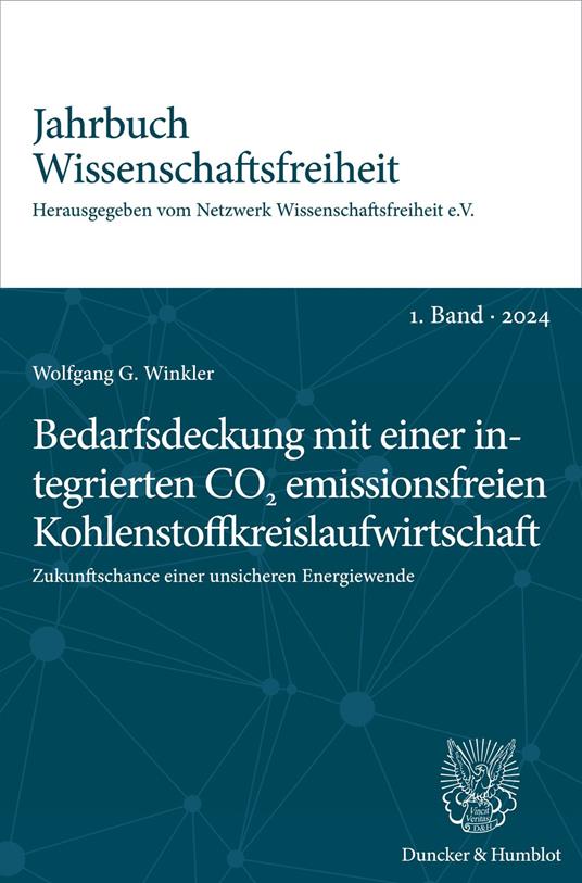 Bedarfsdeckung mit einer integrierten CO2 emissionsfreien Kohlenstoffkreislaufwirtschaft.
