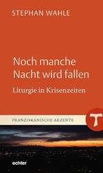 Noch manche Nacht wird fallen