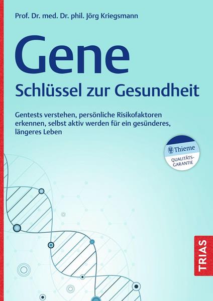 Gene - Schlüssel zur Gesundheit