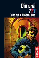 Die drei ???, Fußball-Falle (drei Fragezeichen)