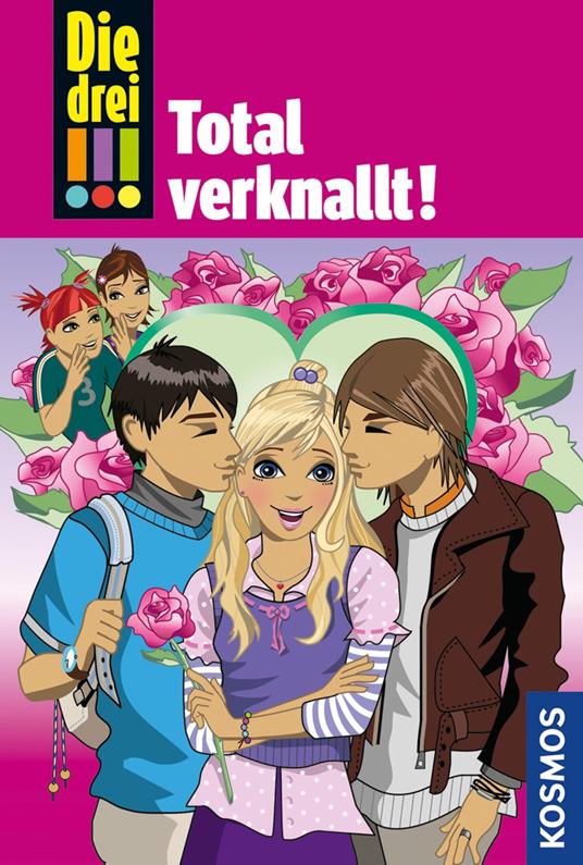 Die drei !!!, 16, Total verknallt! (drei Ausrufezeichen) - Maja von Vogel,Henriette Wich - ebook
