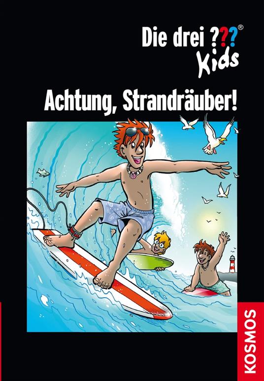 Die drei ??? Kids, Achtung, Strandräuber! (drei Fragezeichen Kids) - Blanck Ulf - ebook
