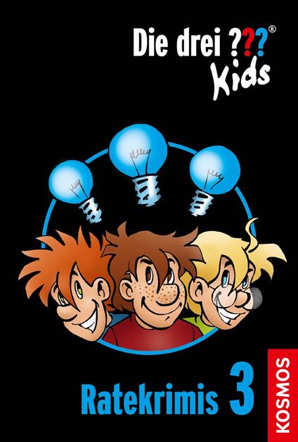 Die drei ??? Kids, Ratekrimis 3 (drei Fragezeichen Kids) - Blanck Ulf - ebook