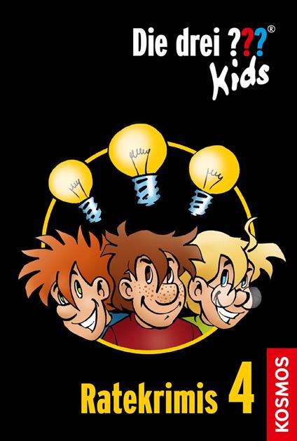 Die drei ??? Kids, Ratekrimis 4 (drei Fragezeichen Kids) - Blanck Ulf - ebook