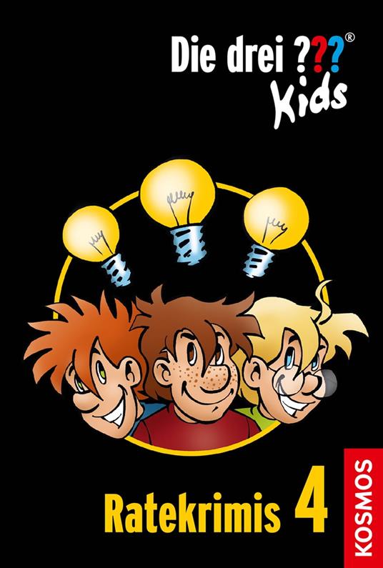Die drei ??? Kids, Ratekrimis 4 (drei Fragezeichen Kids) - Blanck Ulf - ebook