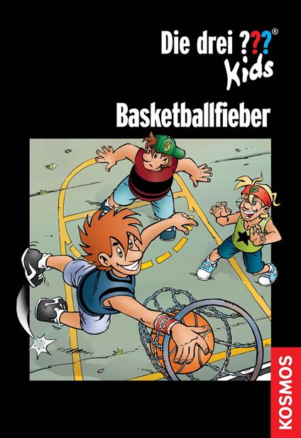 Die drei ??? Kids, Basketballfieber (drei Fragezeichen Kids) - Blanck Ulf - ebook