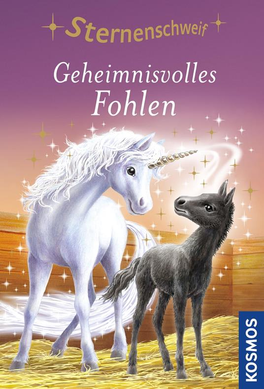 Sternenschweif, 10, Geheimnisvolles Fohlen - Linda Chapman,Bettina Schaub - ebook