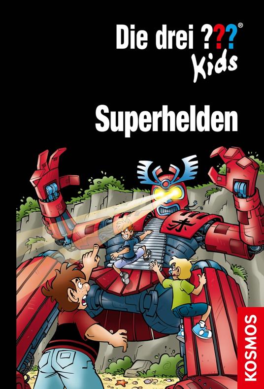 Die drei ??? Kids, Superhelden (drei Fragezeichen Kids) - Blanck Ulf,Pfeiffer Boris,Harald Juch,Jan Saße - ebook