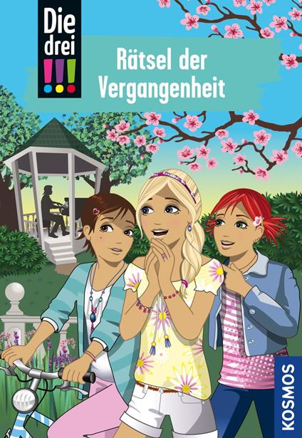 Die drei !!!, 74, Rätsel der Vergangenheit (drei Ausrufezeichen) - Maja von Vogel - ebook