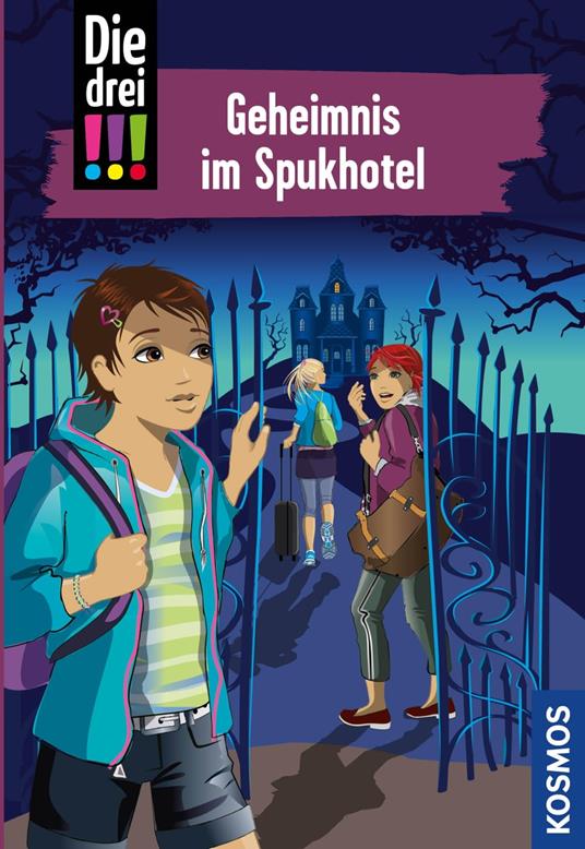 Die drei !!!, 81, Geheimnis im Spukhotel (drei Ausrufezeichen) - Maja von Vogel,Ina Biber - ebook