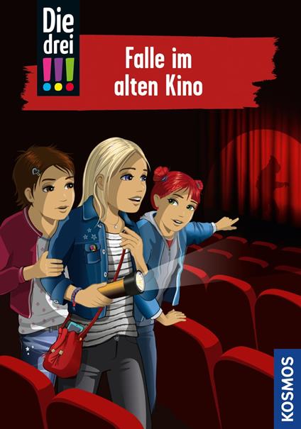 Die drei !!!, 95, Falle im alten Kino (drei Ausrufezeichen) - Maja von Vogel,Ina Biber - ebook