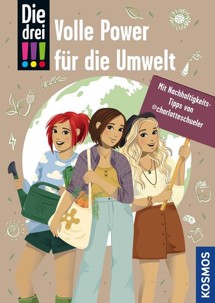 Die drei !!!, Volle Power für die Umwelt (drei Ausrufezeichen) - Sonja Bullen,Charlotte Schüler,Milla Kerwien - ebook