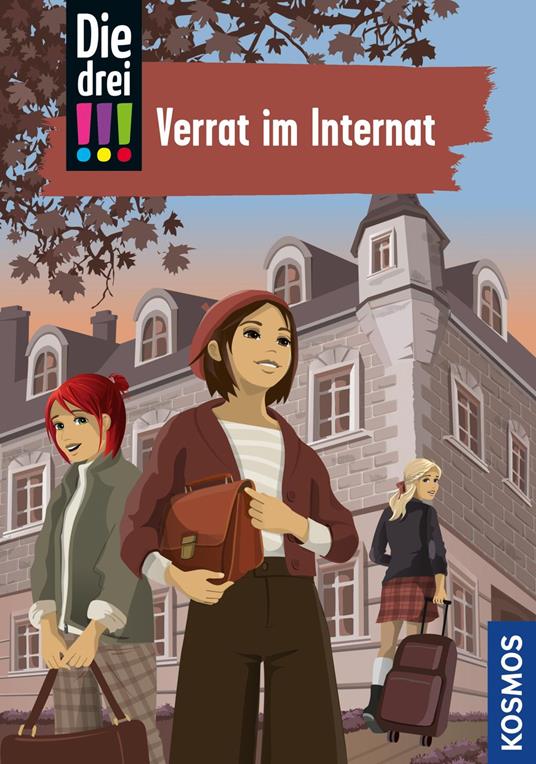 Die drei !!!, 108, Verrat im Internat (drei Ausrufezeichen) - Kari Erlhoff,Silja Lund,Ina Biber - ebook