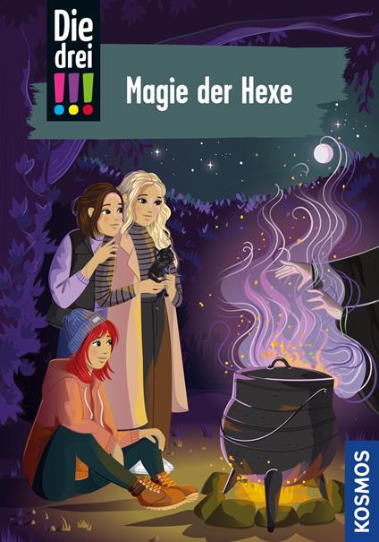 Die drei !!!, 113, Magie der Hexe (drei Ausrufezeichen) - Maja von Vogel,Milla Kerwien - ebook