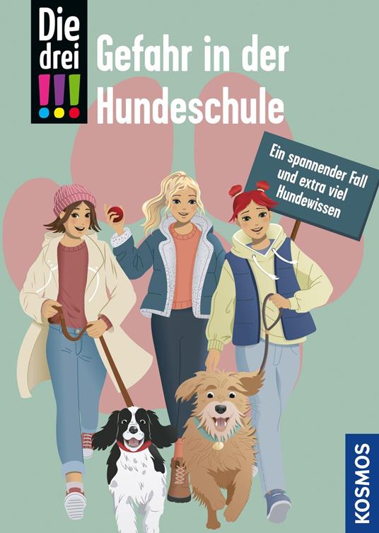 Die drei !!!, Gefahr in der Hundeschule (drei Ausrufezeichen) - Miriam Mann,Julia Bittruf - ebook