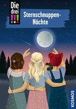 Die drei !!!, 115, Sternschnuppen-Nächte (drei Ausrufezeichen)