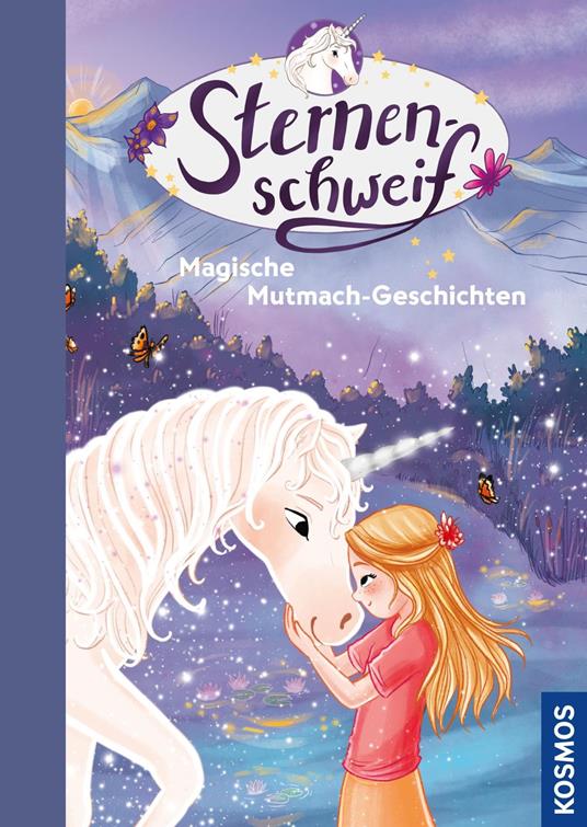 Sternenschweif, Magische Mutmach-Geschichten - Linda Chapman,Anna-Lena Kühler - ebook