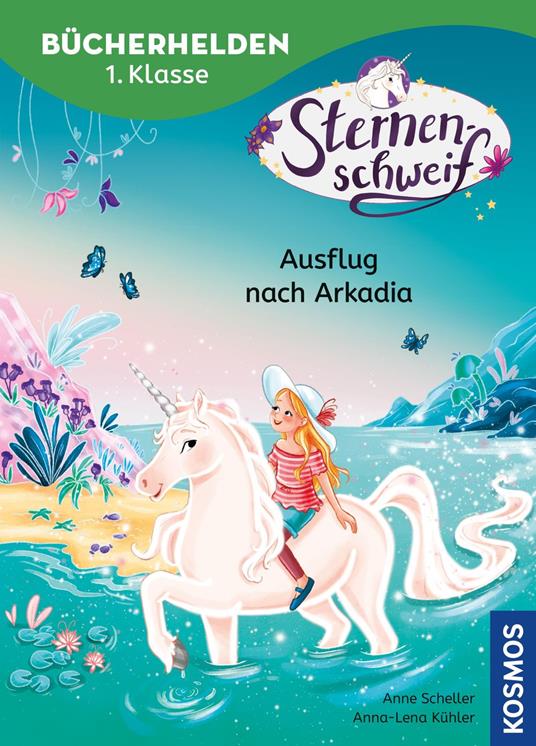 Sternenschweif, Bücherhelden 1. Klasse, Ausflug nach Arkadia - Anne Scheller,Anna-Lena Kühler - ebook