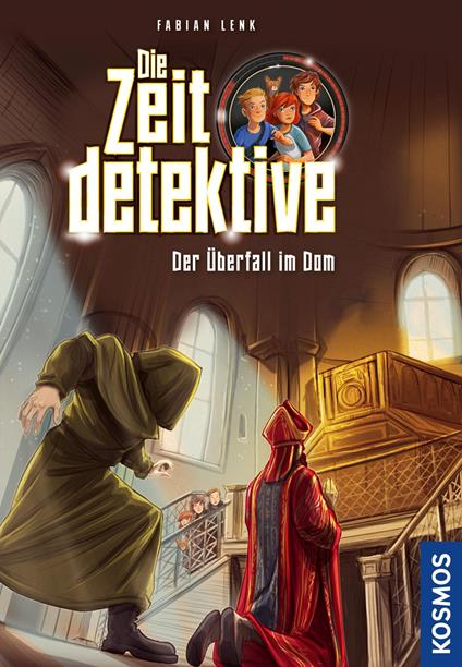 Die Zeitdetektive, 10, Der Überfall im Dom - Fabian Lenk,Timo Grubing - ebook
