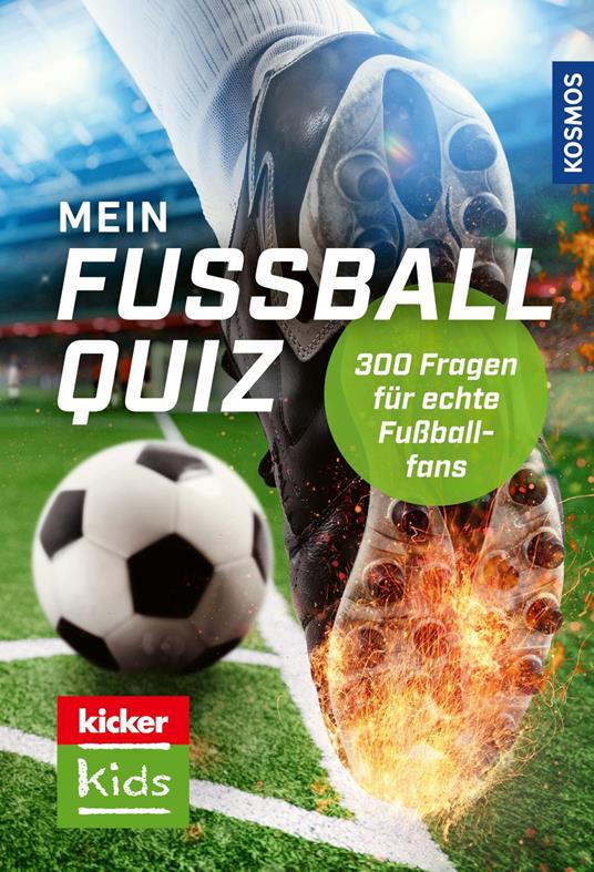 kicker Kids Fußball Quiz - Jonas Kozinowski - ebook