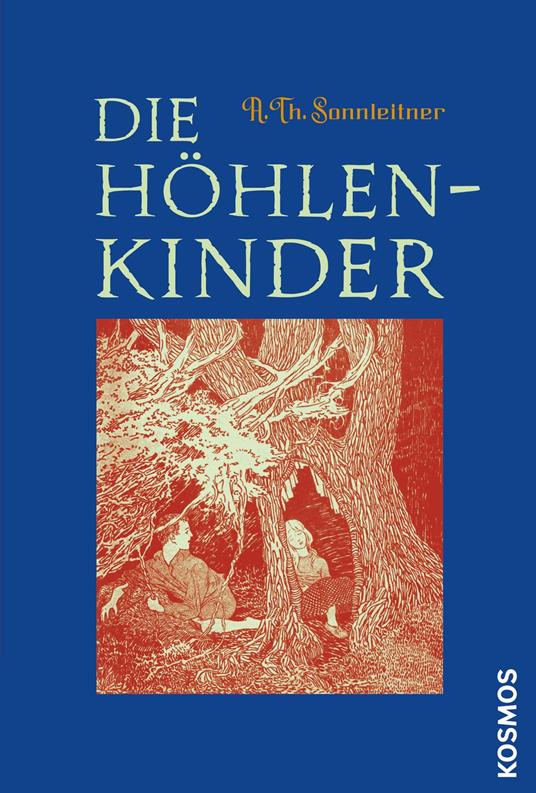 Die Höhlenkinder - Th. A. Sonnleitner - ebook