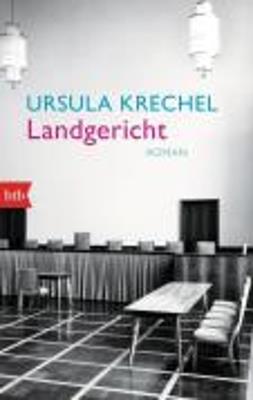 Landgericht - Ursula Krechel - cover