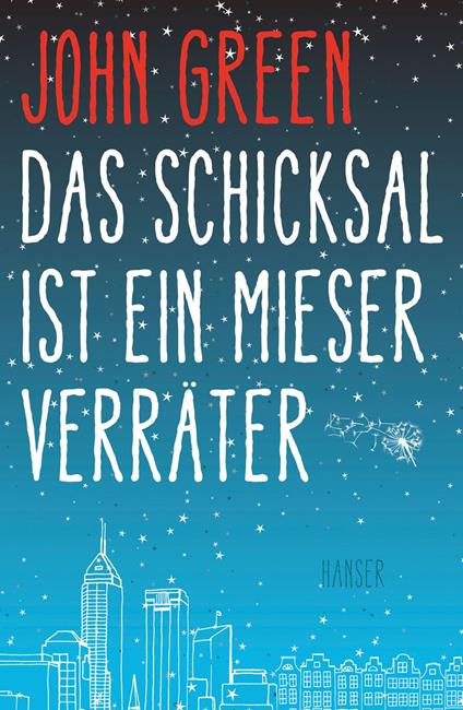 Das Schicksal ist ein mieser Verräter - John Green,Sophie Zeitz - ebook