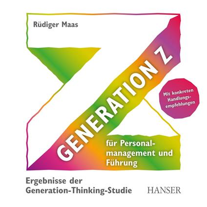 Generation Z für Personalmanagement und Führung