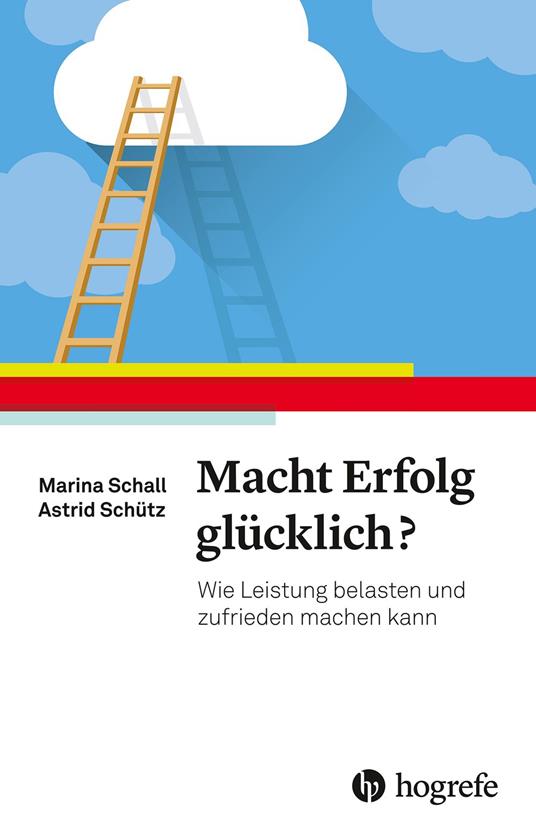 Macht Erfolg glücklich?